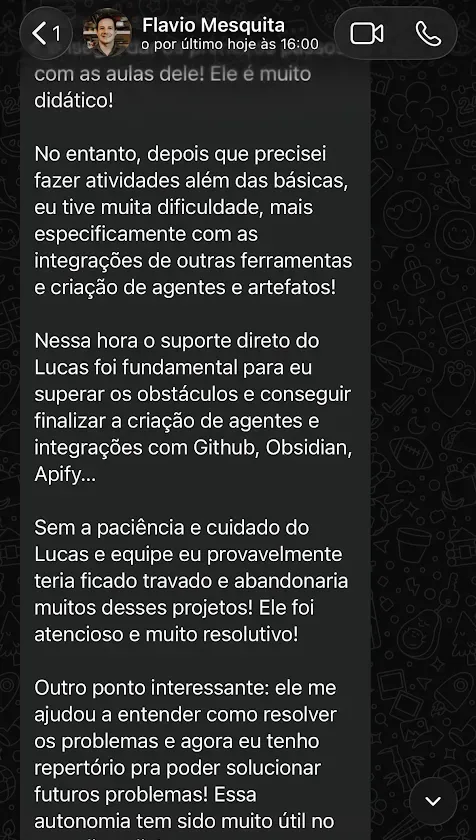 Print do WhatsApp: Flávio Mesquita conta que o suporte do Lucas foi o que fez ele terminar os agentes e as integrações com GitHub, Obsidian e Apify