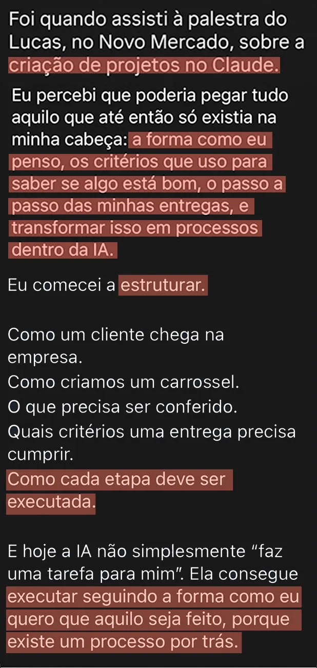 Continuação do depoimento da Letícia Silveira: hoje a IA executa seguindo o processo dela