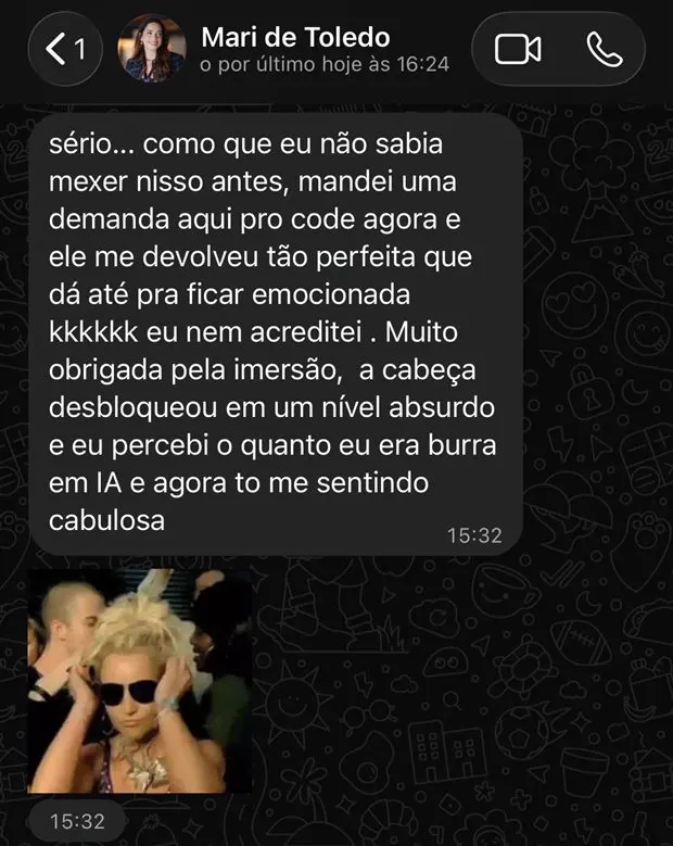 Print do WhatsApp: Mari de Toledo conta que mandou uma demanda pro Claude Code e a entrega voltou tão boa que deu pra ficar emocionada