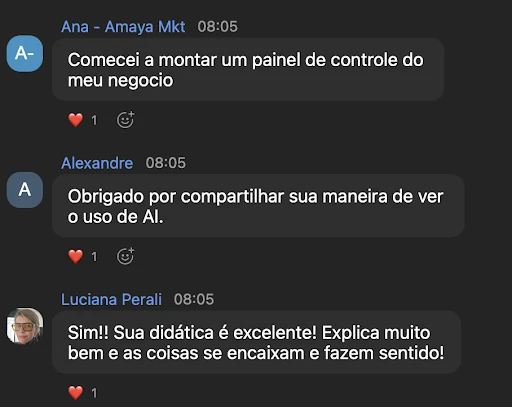Print do chat: uma aluna começou a montar um painel de controle do negócio, e outros dois agradecem a didática